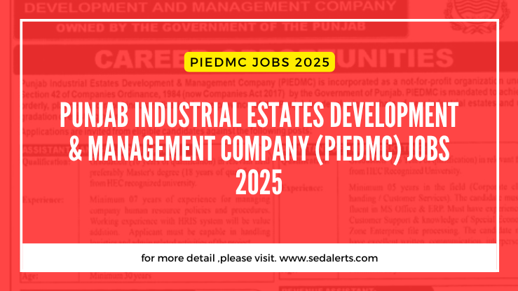 Punjab Industrial Estates Development & Management Company (PIEDMC) Jobs 2025 – Apply Now