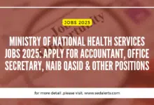 Ministry of National Health Services Jobs 2025: Apply for Accountant, Office Secretary, Naib Qasid & Other Positions